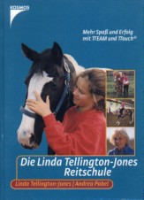 Die Linda-Tellington-Jones Reitschule