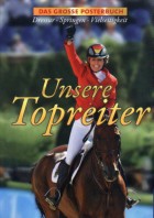 Unsere Topreiter - Das grosse Posterbuch