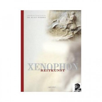 Dr. Klaus Widdra: Reitkunst Xenophon