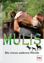 Mulis - Die etwas anderen Pferde