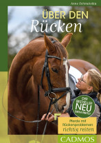Über den Rücken - Pferde mit Rückenproblemen richtig reiten