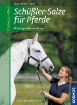 Schüßler-Salze für Pferde - Wirkung und Anwendung