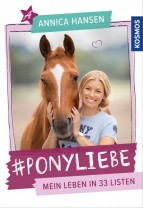 Annica Hansen - #Ponyliebe Mein Leben in 33 Listen - Mängelexemplar