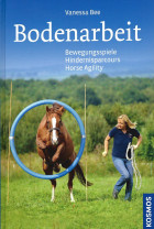 Bodenarbeit - Bewegungsspiele - Hindernisparcours - Horse-Aglity