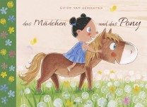 Guido van Genechten - Das Mädchen und das Pony