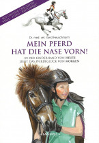 Dr. med. Gerd Heuschmann: Mein Pferd hat die Nase vorn