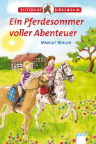 Reiterhof Birkenhain - Ein Pferdesommer voller Abenteuer