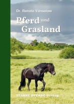 Dr. Renate Vanselow - Pferd und Grasland
