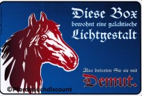 Kunststoff-Schild: Diese Box bewohnt eine galaktische Lichtgestalt