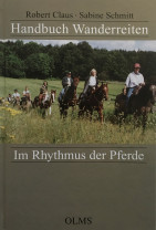Robert Claus/Sabine Schmitt: Handbuch Wanderreiten