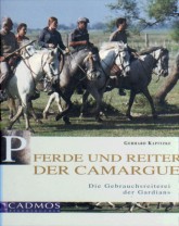 Gerhard Kapitzke: Pferde und Reiter der Camargue