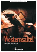 Der Westernsattel und seine Anpassung Der Westernsattel und seine Anpassung