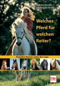 Welches Pferd für welchen Reiter ?