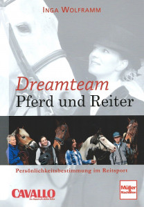 Dreamteam Pferd und Reiter - Persönlichkeitsbestimmung im Reitsport