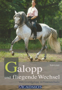 Galopp und fliegender Wechsel - Vom Grundgalopp zu Einerwechseln