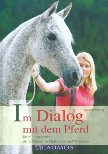 Marlitt Wendt: Im Dialog mit dem Pferd