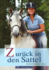 Zurück in den Sattel - Endlich wieder reiten