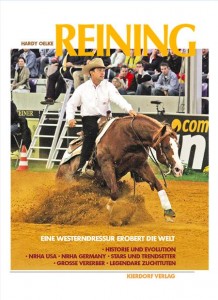 Hardy Oelke - Reining - Eine Westerndressur erobert die Welt