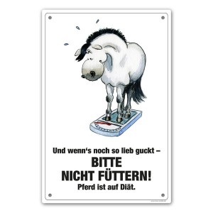Comic Schilder - Schild "Bitte nicht füttern - Pferd ist auf Diät"
