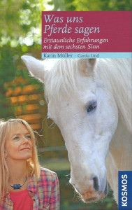 Karin Müller - Carola Lind: Was uns Pferde sagen - Doppelband