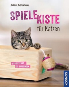 Sabine Ruthenfranz - Spielekiste für Katzen - Mängelexemplar