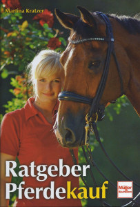 Marina Kratzer: Ratgeber Pferdekauf