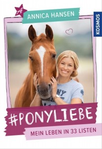 Annica Hansen - #Ponyliebe Mein Leben in 33 Listen - Mängelexemplar