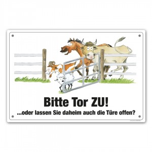 Comic-Schild Weideschild "Tor zu!" Stall-Schild 