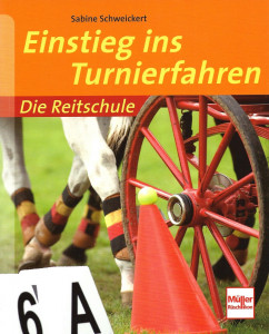 Einstieg ins Turnierfahren - Die Reitschule - Mängelexemplar