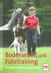 Bodenarbeit und Führtraining - So bleibt ihr Pferd gesund und fit