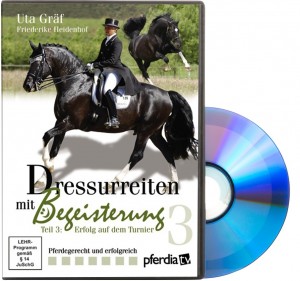 DVD Uta Gräf - Dressurreiten mit Begeisterung Teil 3 - Erfolg auf dem Turnier