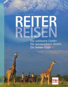 Reiter Reisen - Die schönsten Länder,  Stories und Tipps