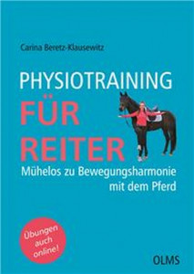 Physiotraining für Reiter - Mühelos zu Bewegungsharmonie mit dem Pferd