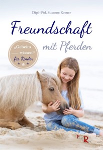 Susanne Kreuer - Freundschaft mit Pferden - Mängelexemplar