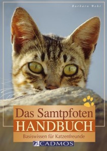 Barbara Wehr - Das Samtpfoten Handbuch für Katzenfreunde