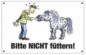 Comic Schilder -  Warn Schild - Bitte nicht füttern...