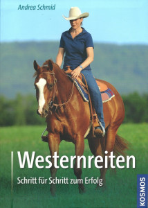 Westernreiten - Schritt für Schritt zum Erfolg