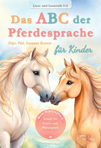 Das ABC der Pferdesprache