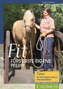 Fit fürs erste eigene Pferd - Tipps für frischgebackene Pferdebesitzer