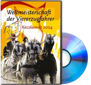 DVD Weltmeisterschaft der Vierzugfahrer - Kecskemét Ungarn 2004