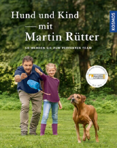 Hund und Kind mit Martin Rütter (Mängelexemplar)