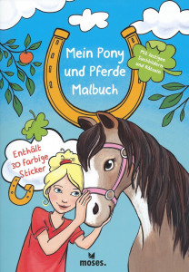 Mein Pony und Pferde Malbuch mit 30 farbigen Stickern