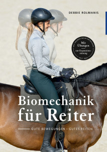 Biomechanik für den Reiter - Gute Bewegungen, gutes Reiten (Mängelexemplar)