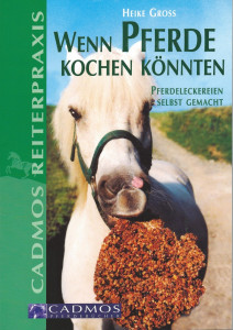 Wenn Pferde kochen könnten - Mängelexemplar
