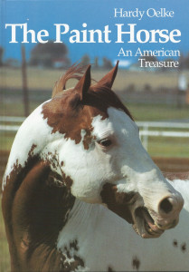 The Paint Horse - An American Treasure (Englische Ausgabe)