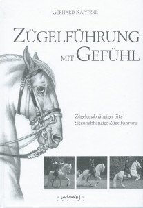 Zügelführung mit Gefühl - Zügelunabhängiger Sitz, sitzunabhängige Zügelführung.