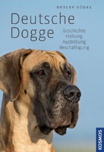 Detlef Gügel - Deutsche Dogge - Aufzucht - Haltung - Pflege