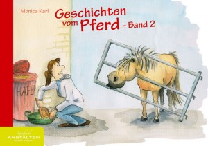 Monica Karl: Geschichten vom Pferd - Band 2