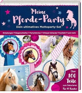 Meine Pferde-Party - Dein ultimatives Mottoparty-Set