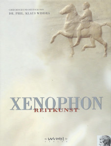 Dr. Klaus Widdra: Reitkunst Xenophon